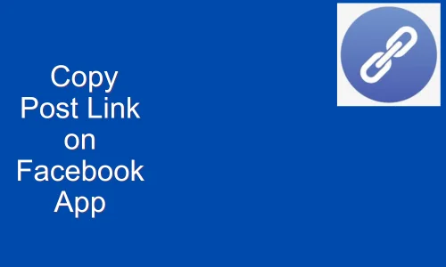 How to Copy Post Link on Facebook App